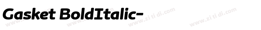 Gasket BoldItalic字体转换